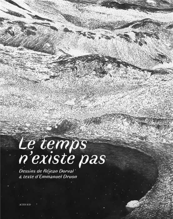 Emprunter Le temps n'existe pas livre