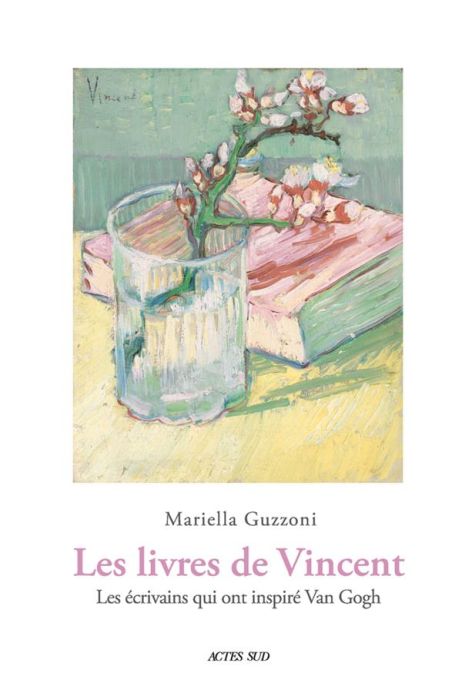 Emprunter Les Livres de Vincent. Les écrivains qui ont inspiré Van Gogh livre