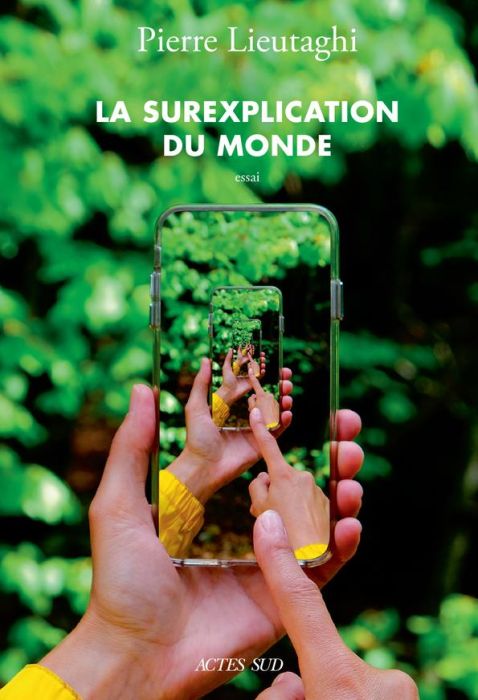 Emprunter La surexplication du monde. Un aide-mémoire pour les Temps d'Après livre