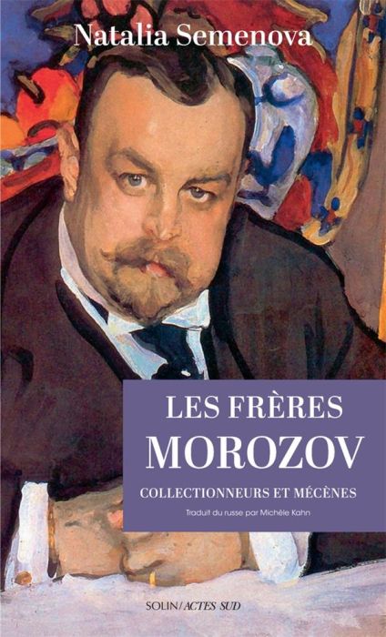 Emprunter Les frères Morozov. Collectionneurs et mécènes livre