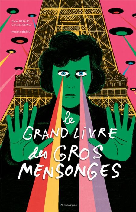 Emprunter Le grand livre des gros mensonges livre