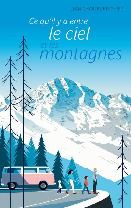 Emprunter Ce qu'il y a entre le ciel et les montagnes livre