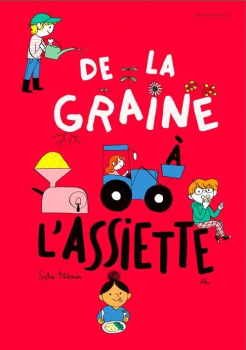 Emprunter De la graine à l'assiette livre