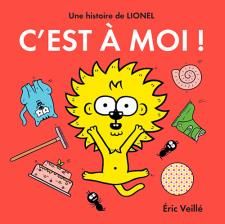 Emprunter Lionel : C'est à moi ! livre