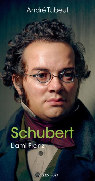 Emprunter Schubert. L'ami Franz livre