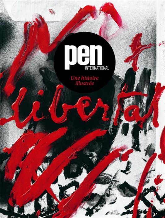 Emprunter Pen International. Une histoire illustrée. La littérature ne connaît pas de frontières livre