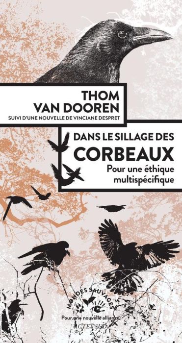 Emprunter Dans le sillage des corbeaux. Pour une éthique multispécifique livre