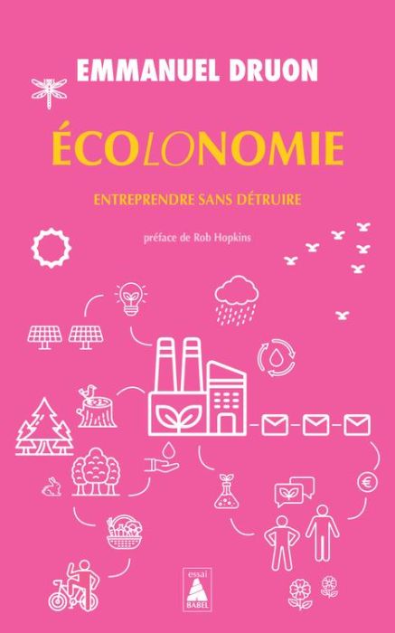 Emprunter Ecolonomie. Entreprendre sans détruire, Edition actualisée livre