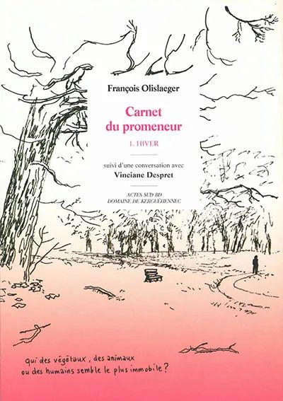 Emprunter Carnets du promeneur. Tome 1, Hiver livre