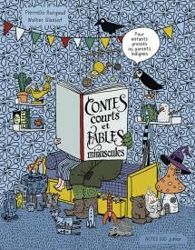 Emprunter CONTES COURTS ET FABLES MINUSCULES livre