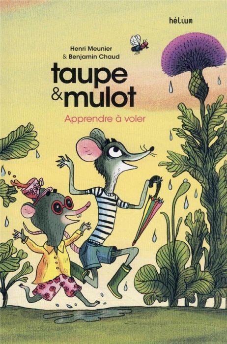 Emprunter Taupe & Mulot Tome 5 : Apprendre à voler livre