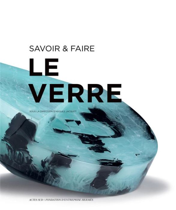 Emprunter Savoir & faire : le verre livre