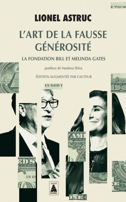 Emprunter L'art de la fausse générosité. La fondation Bill et Melinda Gates, Edition revue et augmentée livre