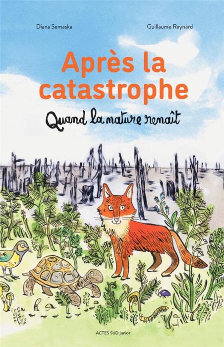 Emprunter Après la catastrophe. Quand la nature renaît livre