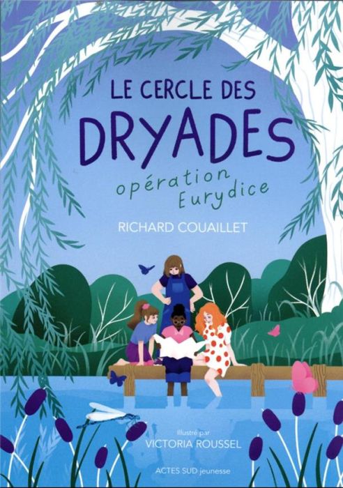 Emprunter Le Cercle des Dryades Tome 1 : Opération Eurydice livre