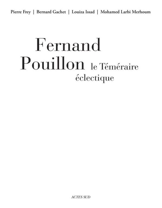 Emprunter Fernand Pouillon, le téméraire éclectique livre