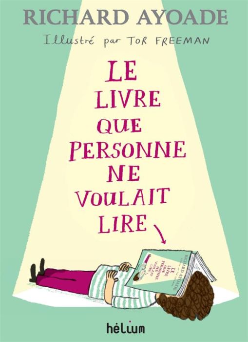 Emprunter Le livre que personne ne voulait lire livre