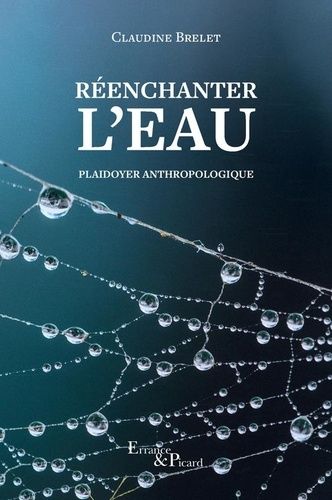 Emprunter Réenchanter l'eau. Plaidoyer anthropologique livre