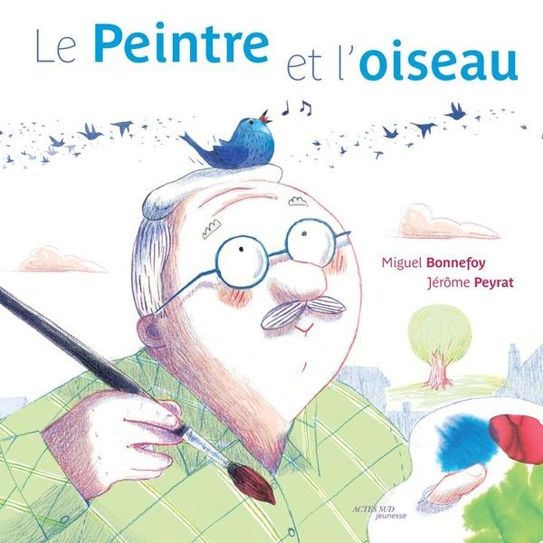 Emprunter Le Peintre et l'oiseau livre