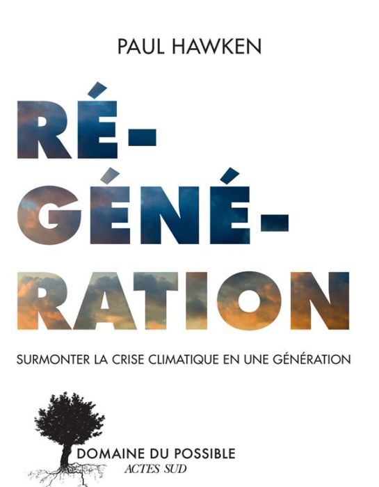 Emprunter Régénération. Surmonter la crise climatique en une génération livre