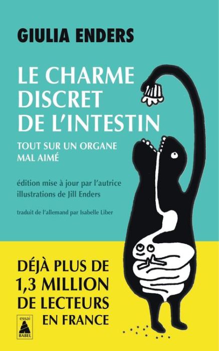 Emprunter Le charme discret de l'intestin. Tout sur un organe mal aimé, Edition actualisée livre