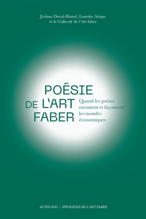 Emprunter Poésie de l'Art faber. Quand les poètes racontent et façonnent les mondes économiques livre