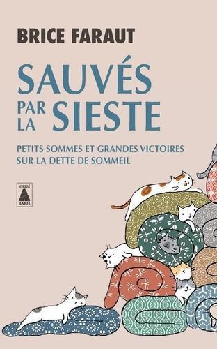 Emprunter Sauvés par la sieste. Petits sommes et grandes victoires sur la dette de sommeil livre