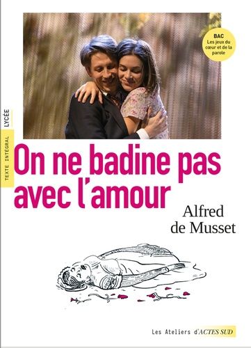 Emprunter On ne badine pas avec l'amour. Bac 2025 livre