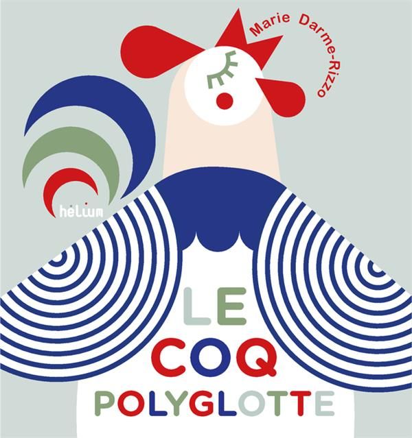 Emprunter Le coq polyglotte livre