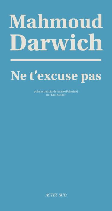 Emprunter Ne t'excuse pas livre