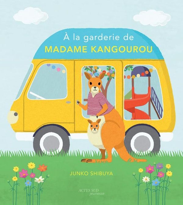 Emprunter A la garderie de madame Kangourou livre