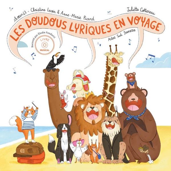 Emprunter Les Doudous lyriques en voyage. Livre musical, avec 1 QR code livre