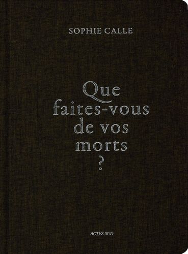 Emprunter Que faites-vous de vos morts ? livre