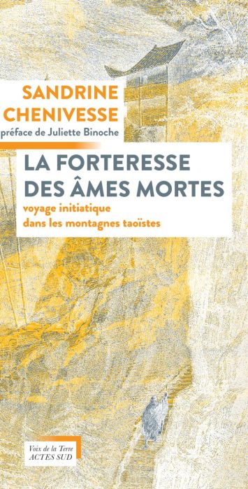 Emprunter La forteresse des âmes mortes. Voyage initiatique dans les montagnes taoïstes livre