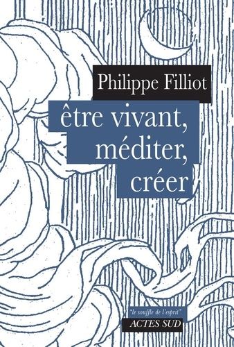 Emprunter Etre vivant, méditer, créer livre