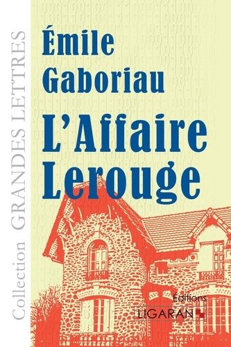 Emprunter L'affaire Lerouge [EDITION EN GROS CARACTERES livre