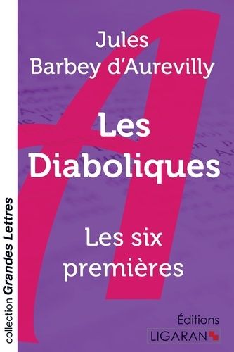 Emprunter Les diaboliques. Les six premières [EDITION EN GROS CARACTERES livre