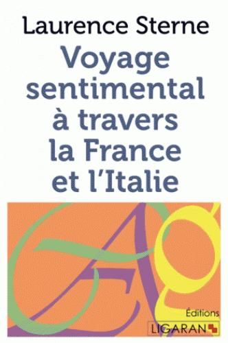 Emprunter Voyage sentimental à travers la France et l'Italie livre