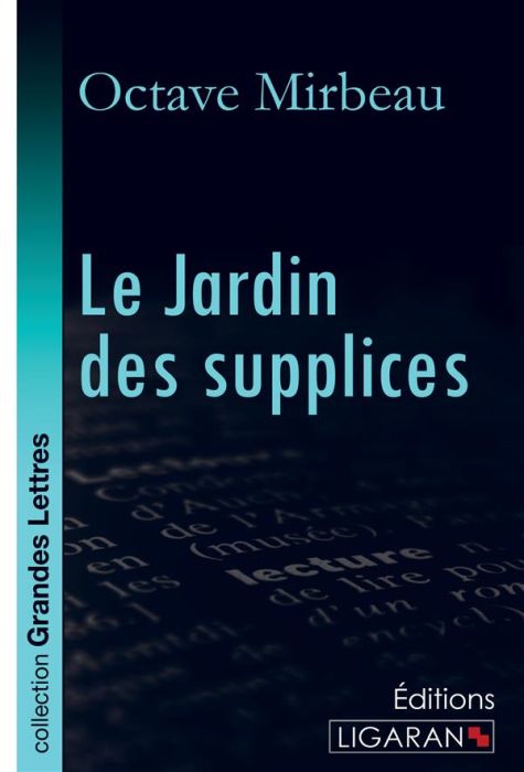 Emprunter Le jardin des supplices [EDITION EN GROS CARACTERES livre