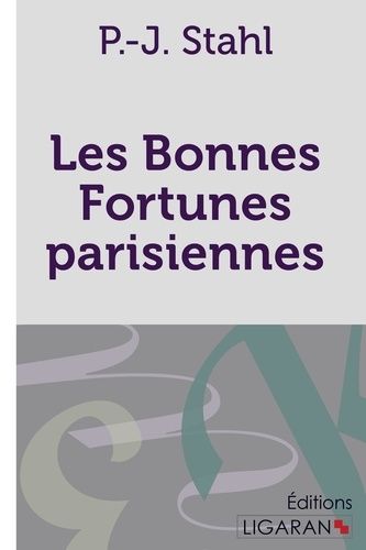 Emprunter Les bonnes fortunes parisiennes livre