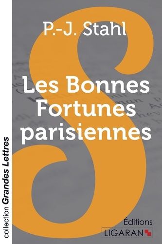 Emprunter Les bonnes fortunes parisiennes [EDITION EN GROS CARACTERES livre