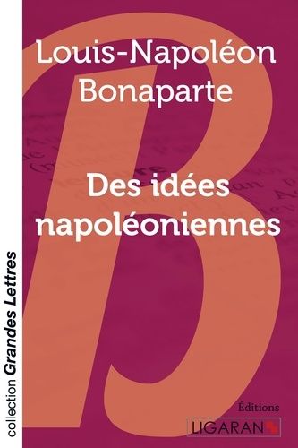 Emprunter Des idées napoléoniennes [EDITION EN GROS CARACTERES livre