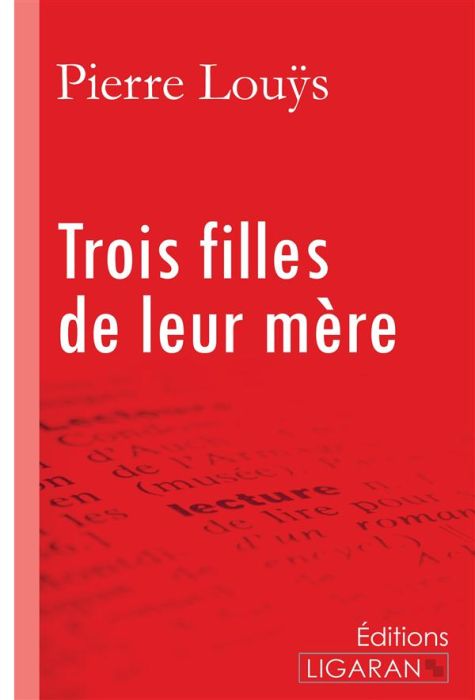 Emprunter Trois filles de leur mère livre