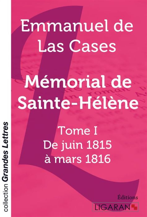 Emprunter Mémorial de Sainte-Hélène. Tome I - De juin 1815 à mars 1816 [EDITION EN GROS CARACTERES livre