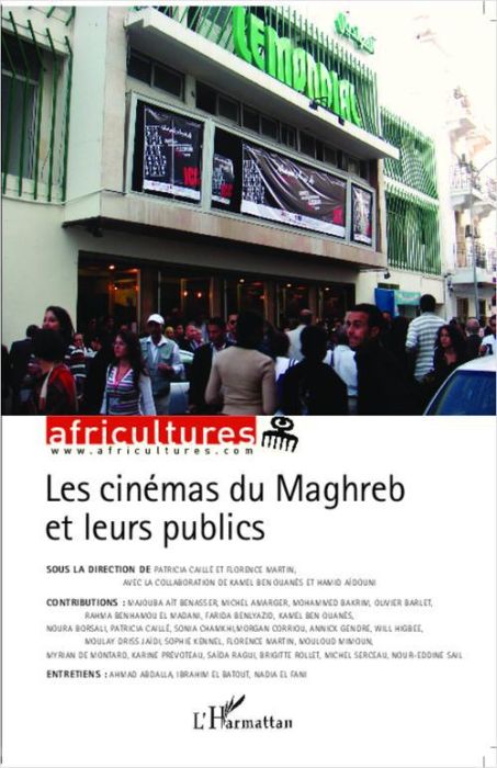 Emprunter Africultures N° 89-90 : Les cinémas du Maghreb et leurs publics livre