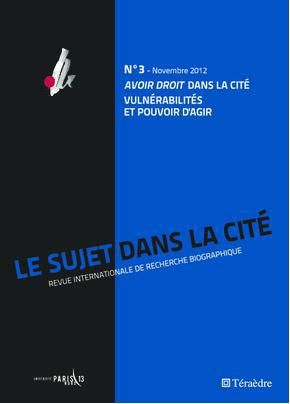 Emprunter Le sujet dans la cité N° 3 : Avoir droit dans la cité. Vulnérabilités et pouvoir d'agir livre