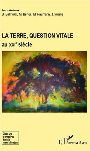 Emprunter La terre, question vitale au XXIe siècle livre