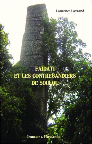 Emprunter Faïdati et les contrebandiers de Soulou livre