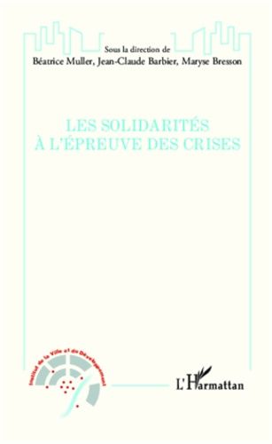 Emprunter Les solidarités à l'épreuve des crises livre