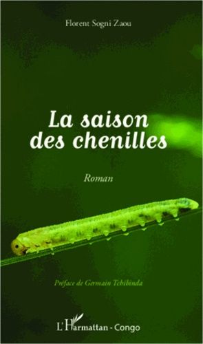 Emprunter La saison des chenilles livre